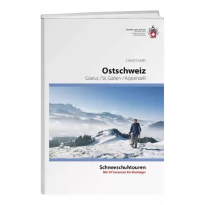 Ostschweiz Schneeschuhtouren